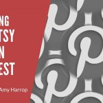 Tips for Promoting Your Etsy Shop on Pinterest