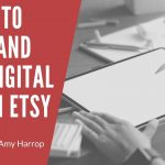 8 Tips to Make and Sell Digital Art on Etsy