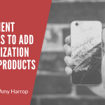 6 Print Fulfillment Companies to Add Personalization to Your Products