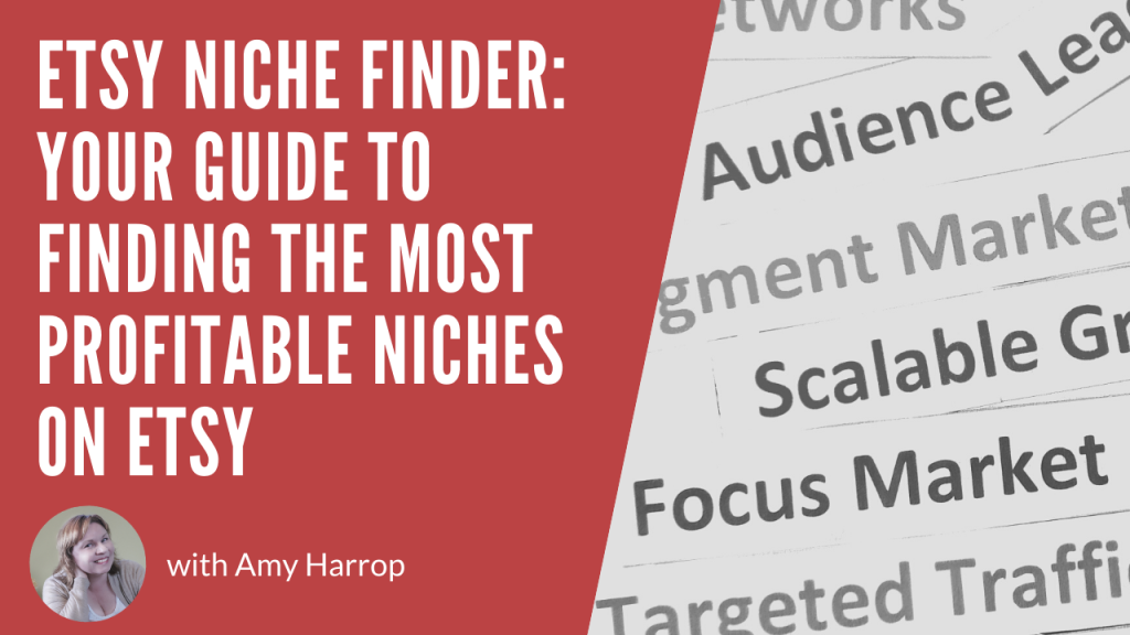 Etsy Niche Finder Your Guide to Finding the Most Profitable Niches on
