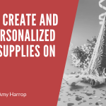 How to Create and Sell Personalized Party Supplies on Etsy