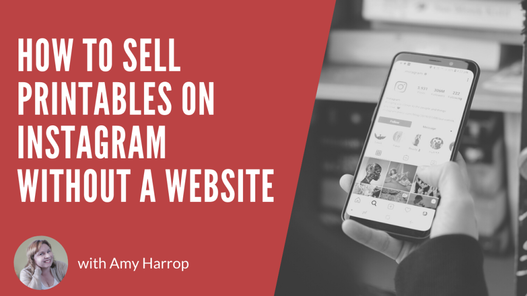 How to Sell Printables on Instagram Without a Website - Succeed With ...