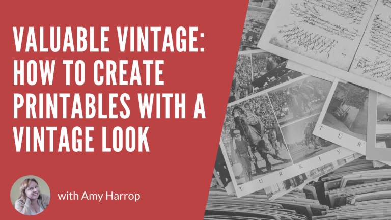 Valuable Vintage: How to Create Printables with a Vintage Look ...