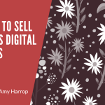 6 Places to Sell Seamless Digital Patterns