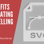 8 Benefits of Creating and Selling SVGs