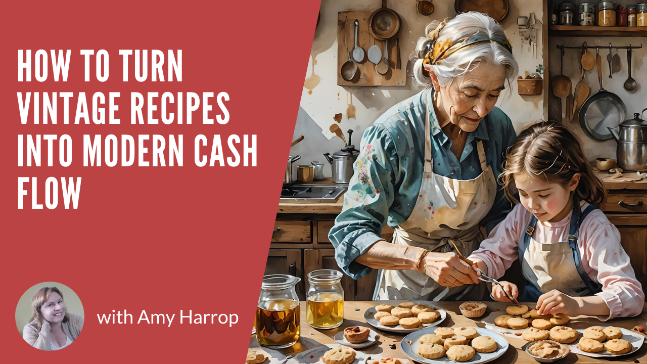 How to Turn Vintage Recipes into Modern Cash Flow