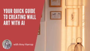 Your Quick Guide to Creating Wall Art with AI