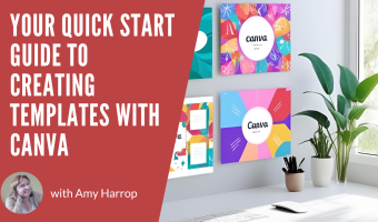 Your Quick Start Guide to Creating Templates with Canva