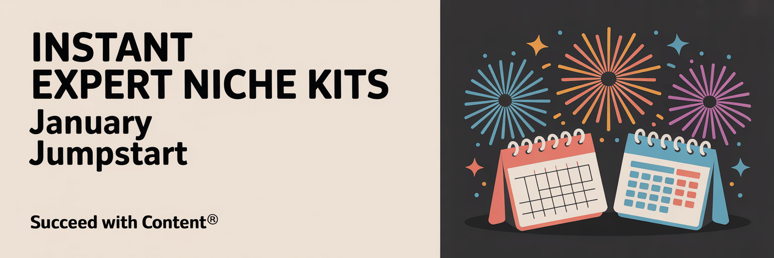 Instant Expert Niche Kits: January Jumpstart Instant Expert Niche Kits: January Jumpstart