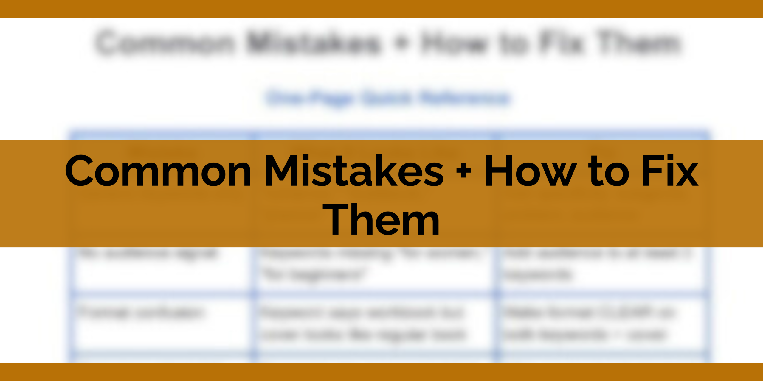 Common Mistakes + How to Fix Them