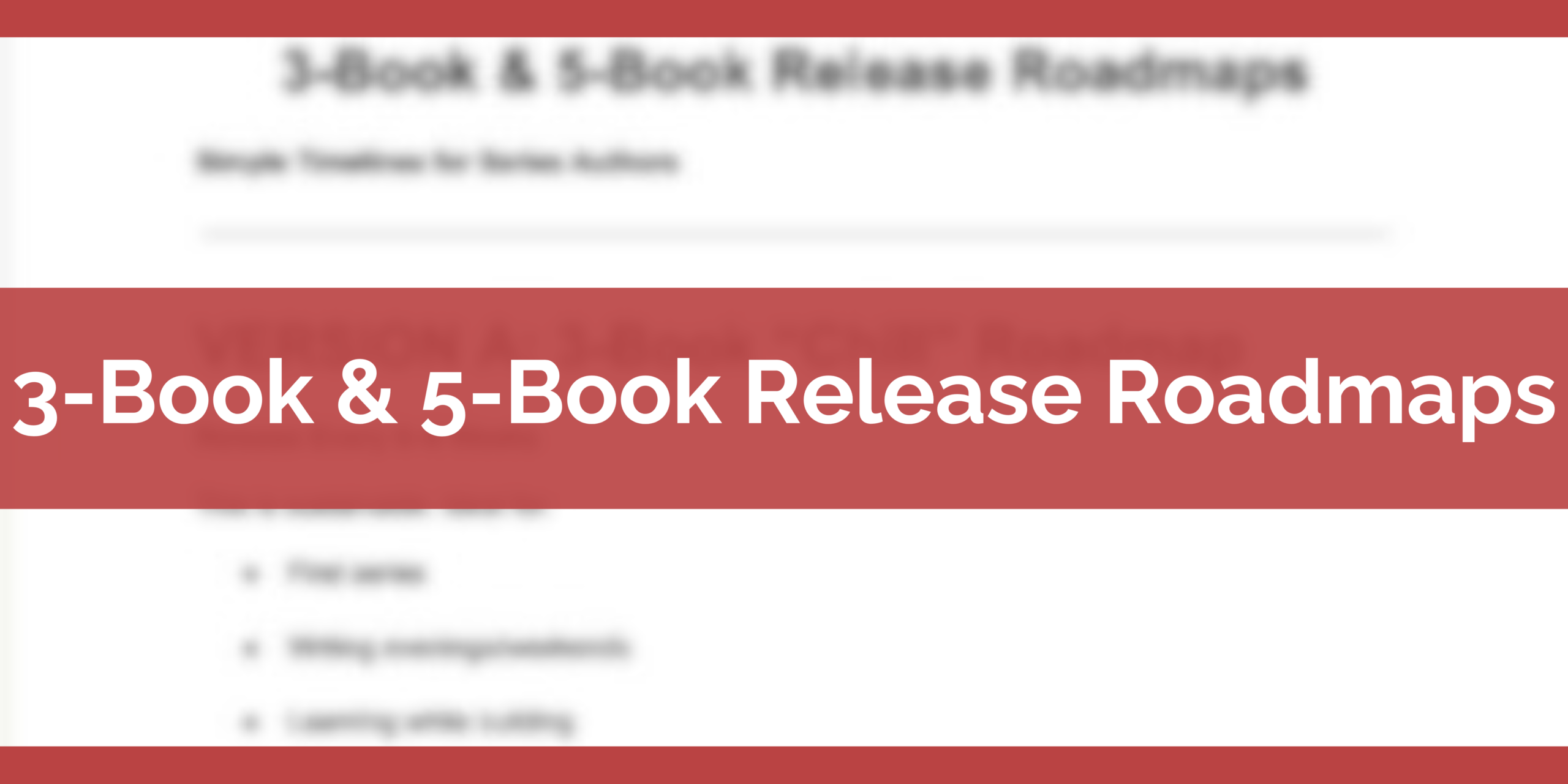 3-Book & 5-Book Release Roadmaps